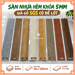 Sàn Nhựa Hèm Khóa 5mm Giả Gỗ SGS Có Đế Lót
