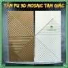 Tấm ốp tường PU 3D vân Mosaic Tam Giác