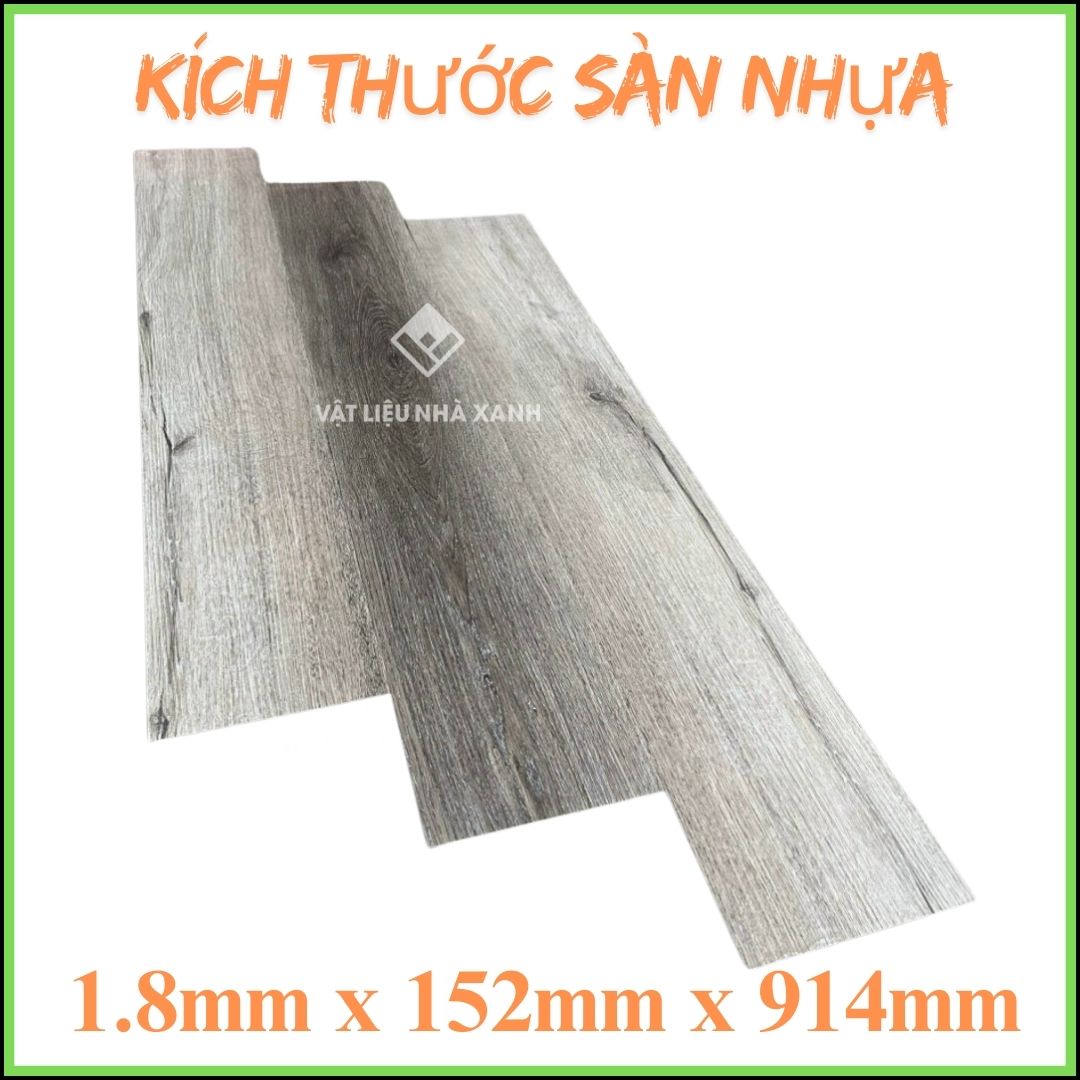 Tấm Dán Sàn Giả Gỗ – Mẫu Mã & Báo Giá Mới Nhất 7 kich thuoc san nhua 1.8mm